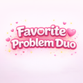 His & Her Favorite Problem | Duo-Bundle